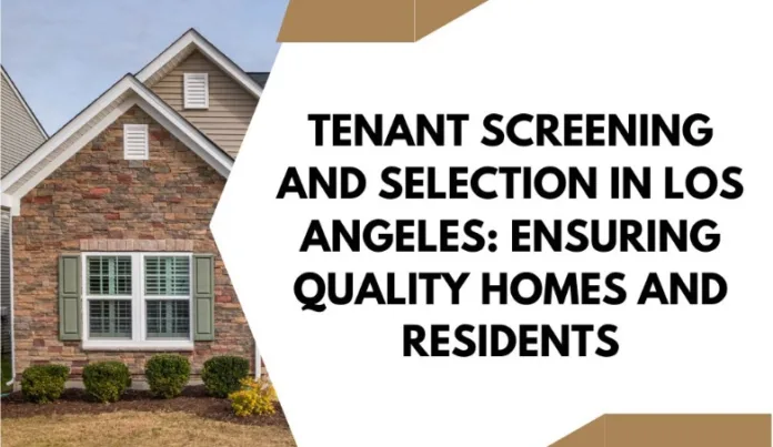 Tenant Screening and Selection in Los Angeles